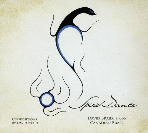 CANADIAN BRASS / BRAID,DAVID - SPIRIT DANCE (CD)