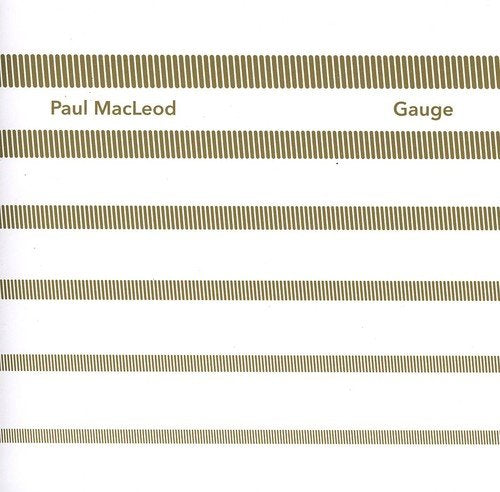 MACLEOD, PAUL - GAUGE (CD)