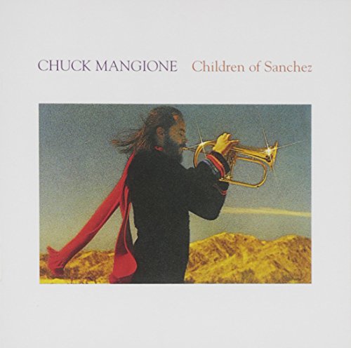 CHUCK MANGIONE - CHILDREN OF SANCHEZ (CD)