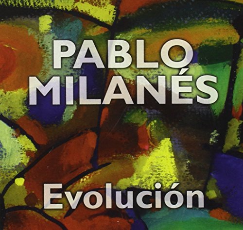 MILANES, PABLO - EVOLUCION (CD)