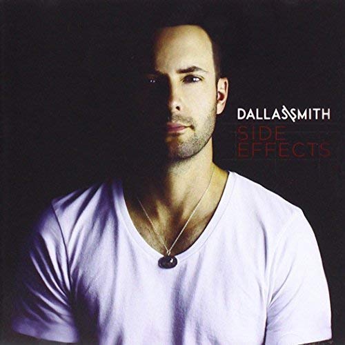 DALLAS SMITH - SIDE EFFECTS (CD)