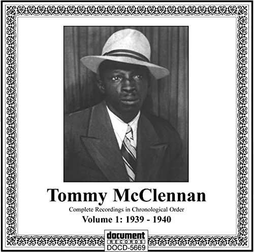 MCCLENNAN, TOMMY - COMPLETE RECORDED WORKS VOL. 1: WHISKEY HEAD WOMAN (1939-1940) (CD)