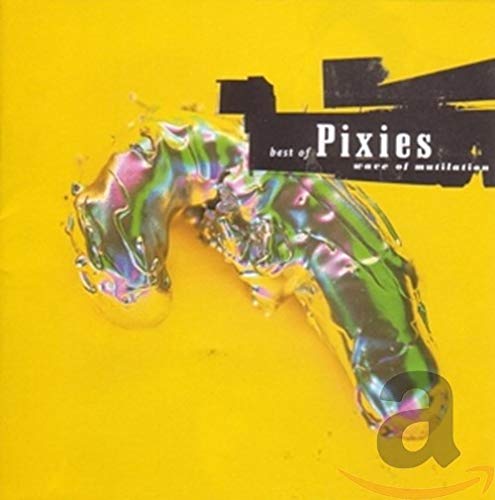 PIXIES - WAVE OF MUTILATION: BEST OF (CD)