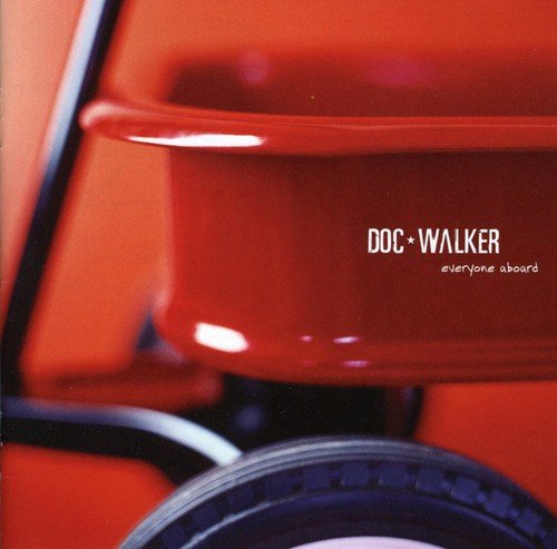 DOC WALKER - EVERYONE ABOARD (CD)