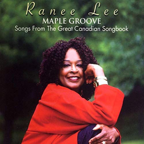 LEE, RANEE - MAPLE GROOVE (CD)