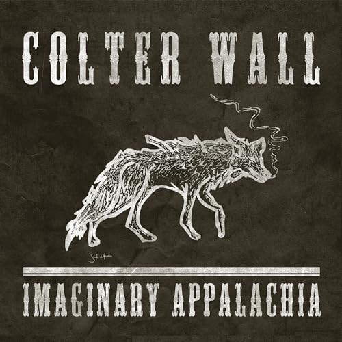 COLTER WALL - IMAGINARY APPALACHIA (VINYL)