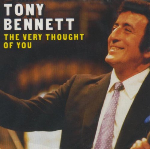 TONY BENNETT - VERY THOUGHT OF YOU