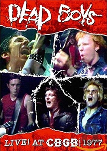 DEAD BOYS - LIVE AT CBGB'S 1977