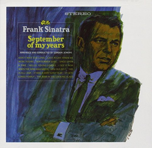 SINATRA, FRANK - SEPTEMBER OF MY YEARS (REMASTERED)